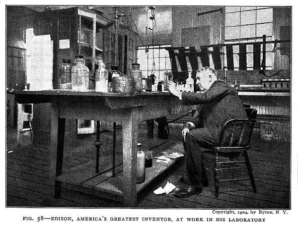 FIG. 58–EDISON, AMERICA'S GREATEST INVENTOR, AT WORK IN HIS LABORATORY